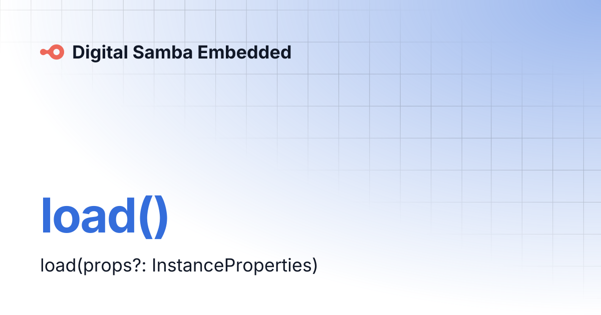 load() | Digital Samba Embedded